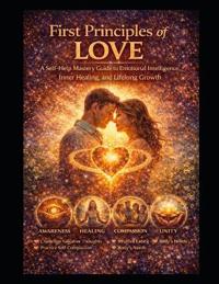 First Principles of Love