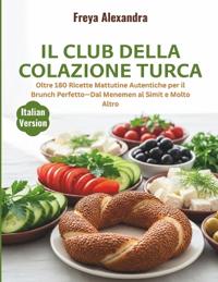 Il Club della Colazione Turca