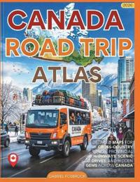Canada Road Trip Atlas 2026