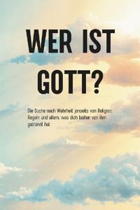 Wer Ist Gott?