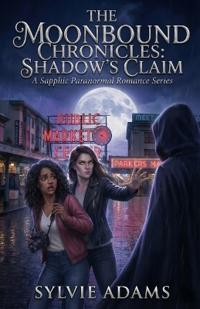 Shadow's Claim