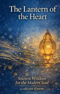 The Lantern of the Heart