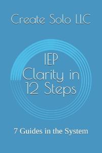 IEP Clarity in 12 Steps