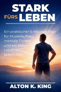 Stark fürs Leben