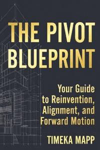 The Pivot Blueprint