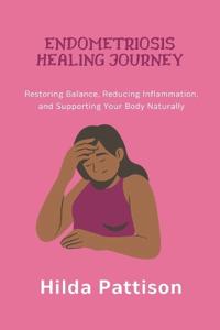 Endometriosis Healing Journey