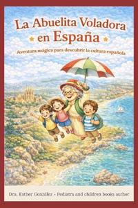 La Abuelita Voladora en España