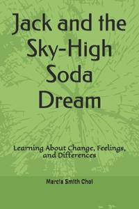 Jack and the Sky-High Soda Dream