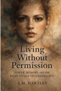 Living Without Permission