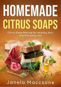 Homemade Citrus Soaps