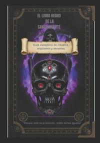 El libro negro de La Santa Muerte