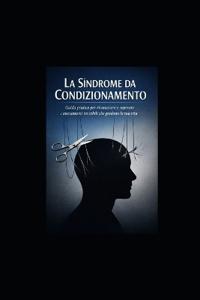 La Sindrome da Condizionamento