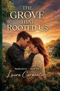 The Grove That Rooted Us