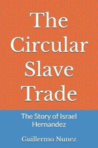 The Circular Slave Trade
