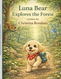 Luna Bear Explores the Forest