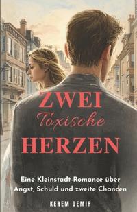 Zwei toxische Herzen