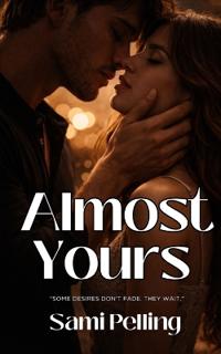 Almost Yours