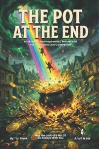The Pot at the End A St Patrick's Day-Inspired D&D 5e One-Shot