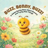 Buzz, Benny, Buzz!