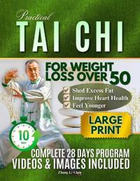 Practical Tai Chi For Weight Loss Over 50