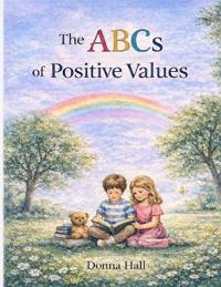 The ABC's of Positive Values