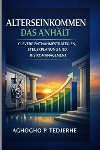 Ein dauerhaftes Renteneinkommen