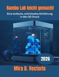 Bambu Lab leicht gemacht