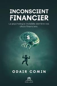 Inconscient Financier
