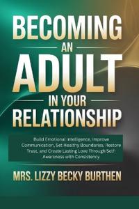 Becoming an Adult in Your Relationship