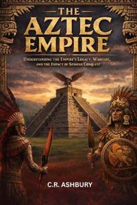 The Aztec Empire