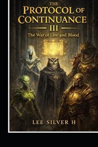 The Protocol Of Continuance III