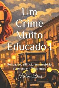 Um Crime Muito Educado I