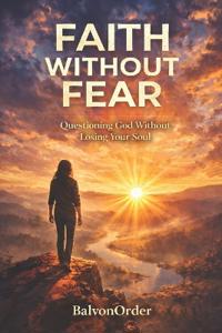 Faith Without Fear