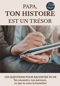 Papa, ton histoire est un trésor