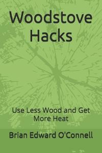 Woodstove Hacks