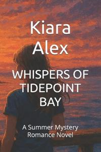 Whispers of Tidepoint Bay