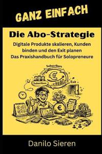 Die Abo-Strategie