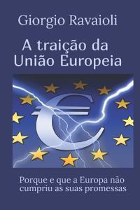 A traição da União Europeia