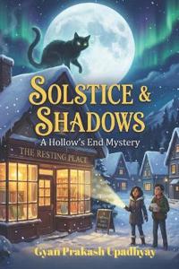 Solstice & Shadows