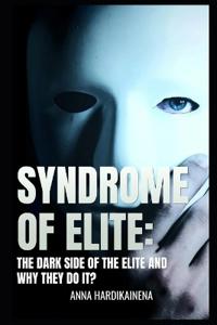 Syndrome of Elite