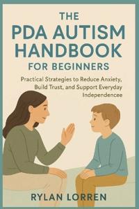 The PDA Autism Handbook for Beginners
