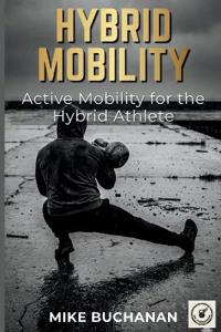Hybrid Mobility