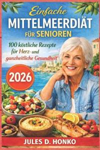 Einfache Mittelmeerdiät für Senioren