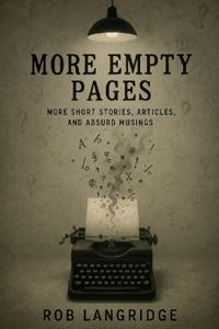 More Empty Pages