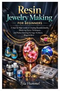 Resin Jewelry Making for Beginners
