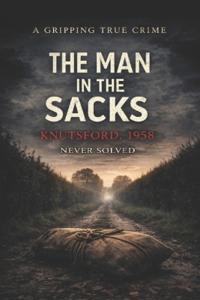 The Man In The Sacks