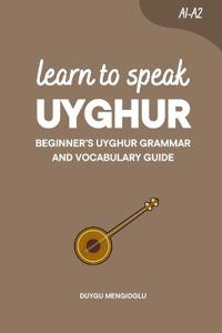 Learn to Speak Uyghur