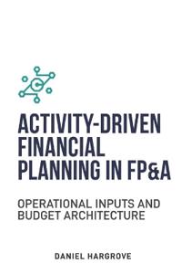 Activity-Driven Financial Planning in FP&A