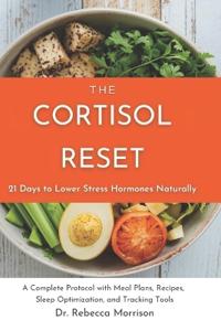 The Cortisol Reset