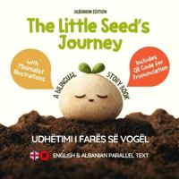 The Little Seed's Journey (Albanian Edition)
